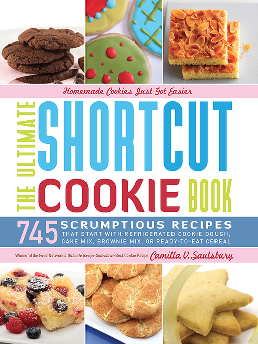 Title details for The Ultimate Shortcut Cookie Book by Camilla Saulsbury - Available